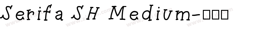 Serifa SH Medium字体转换